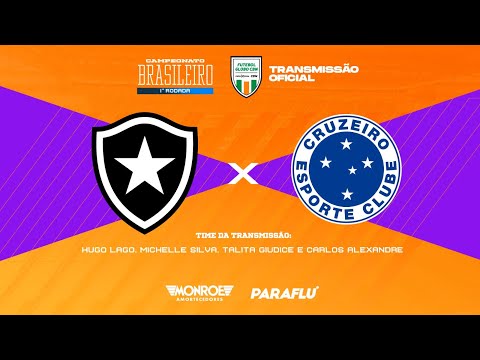 BOTAFOGO X CRUZEIRO - AO VIVO - BRASILEIRÃO - Narração: Hugo Lago - Futebol Globo CBN