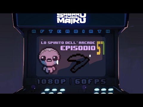 "Edenpippa", Lo Spirito dell'Arcade 57 - The Binding of Isaac: Afterbirth