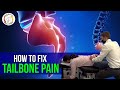 How To Fix Tailbone Pain Coccyx Pain