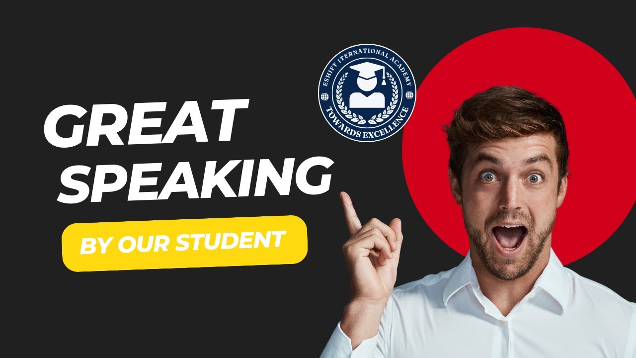 GREAT SPEAKING PERFORMANCE BY OUR STUDENT | ESHIFT