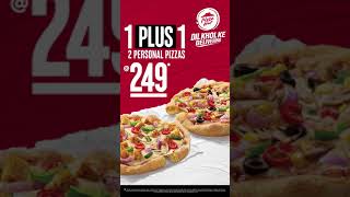 Enjoy 1Plus1 @Rs. 249* Only | Pizza Hut India