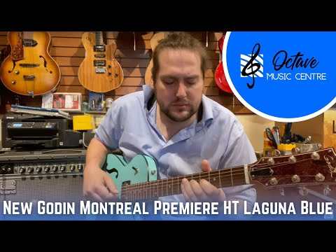 New Godin Montreal Premiere HT Laguna Blue - DESKTOP DEMOS!