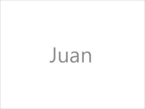 How to Pronounce Juan