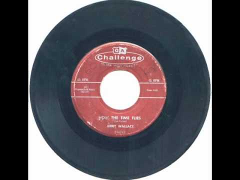 HOW THE TIME FLIES ~ Jerry Wallace  (1958)