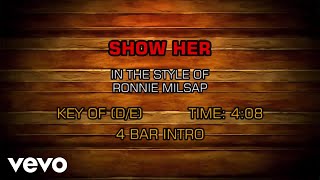 Ronnie Milsap - Show Her (Karaoke)