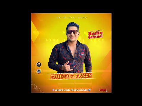 Miles De Cervezas - Besito Sensual (Primicia 2023) JM ✅