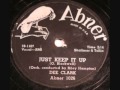 DEE CLARK   Just Keep It Up   1959