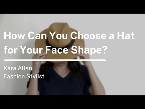 How Can You Choose a Hat for Your Face Shape?