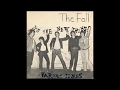 The Fall- It's The New Thing B/W Various Times