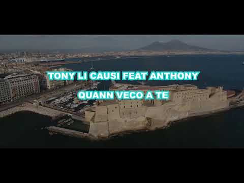 tony Li causi ft. anthony-Quann veco A Te (video ufficiale 2020)