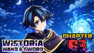 Ang Paglalakbay!! Wistoria Wand & Sword Chapter 63 Tagalog