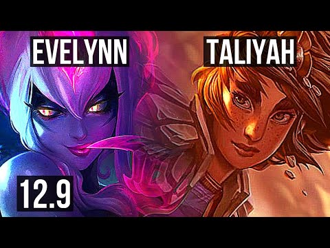 EVELYNN vs TALIYAH (JNG) | 8/1/6, 69% winrate, Rank 8 Eve | NA Challenger | 12.9