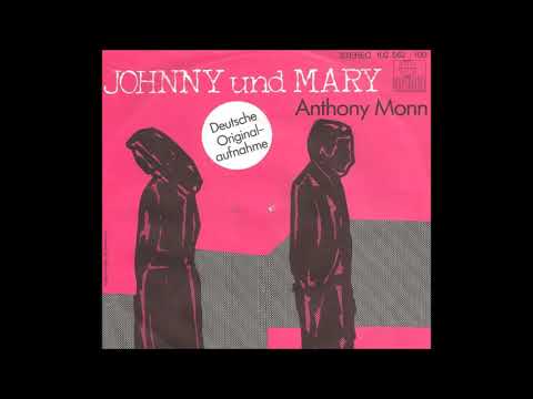 Anthony Monn - Johnny und Mary  [ German ] (1980)