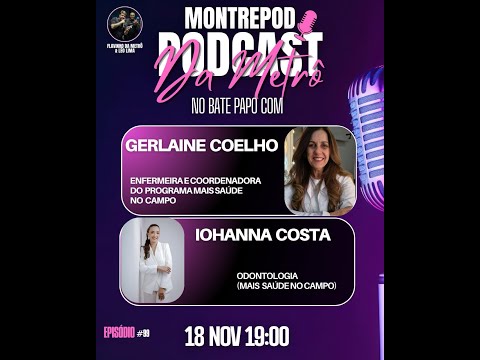 PODCAST DA METRÔ - 99 - GERLAINE COELHO E IOHANNA RANGEL