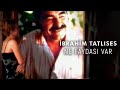 İbrahim Tatlıses - Ne Faydası Var (Official Video)