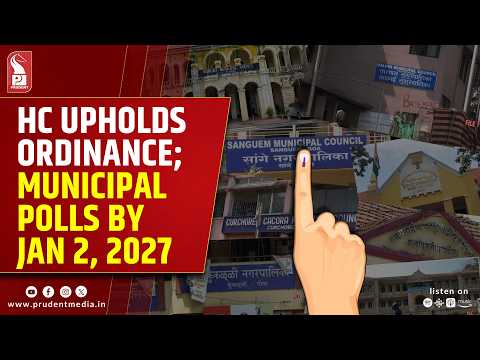 HC Upholds Municipalities Ordinance, Sets Jan 2 Election Deadline 