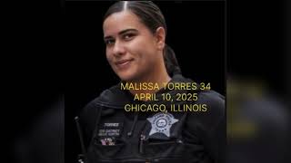 MALISSA TORRES 34 CHICAGO POLICE OFFICER COMMITTED SUICIDE ON APRIL 10, 2025 CHICAGO, IL