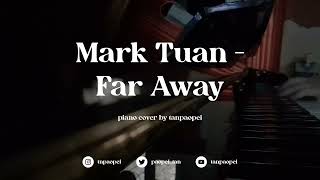 Download lagu Mark Tuan - far away (piano cover) mp3