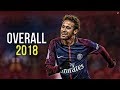 Neymar Jr ► Overall | Crazy Dribbling, Skills & Goals ● 2017-2018 | HD