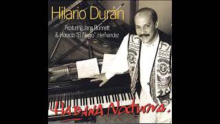Hilario Duran · Lada (feat. Jane Bunnett &amp; Horacio "El Negro" Hernández)(1999)