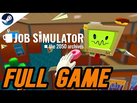 Job Simulator VR FULL WALKTHROUGH [NO COMMENTARY] 1080P 60FPS