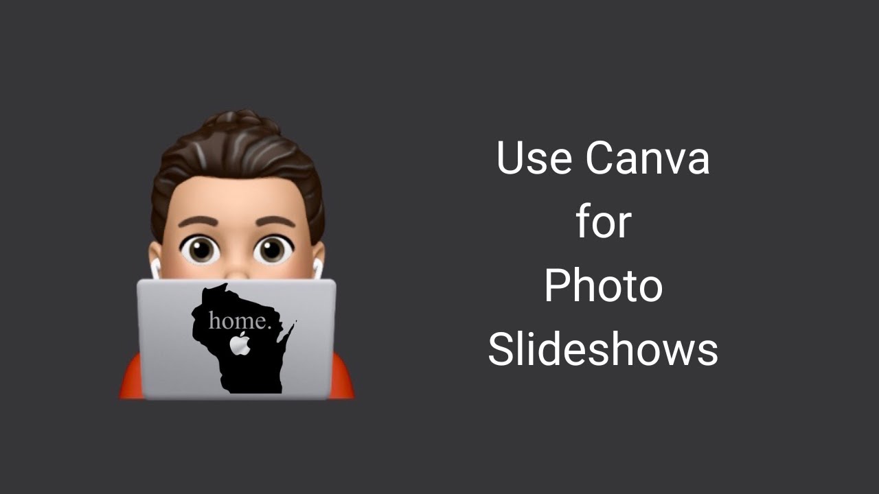 Use Canva For Photo Slideshows