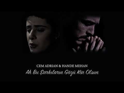Ah Bu Şarkıların Gözü Kör Olsun - Cem Adrian