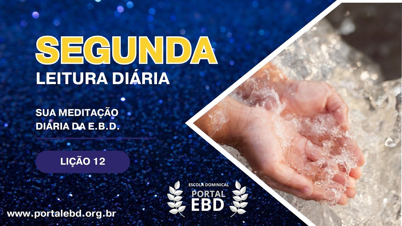 Leitura Diária - Segunda - Jo 10.10 - O Senhor Jesus é a fonte da vida abundante