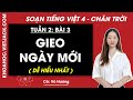Giải sgk Tiếng Việt lớp 4 Bài 3: Gieo ngày mới