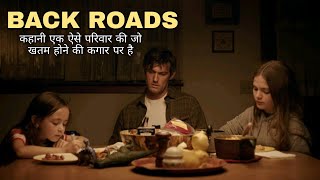 Back Roads  Movie Explained in Hindi  Family Obses