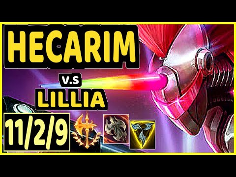 KIREI (HECARIM) vs LILLIA - 11/2/9 KDA JUNGLE GAMEPLAY - EUW Ranked GRANDMASTER