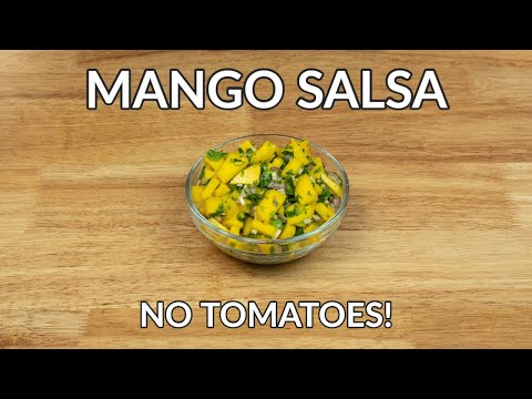 5-Ingredient Mango Salsa Without Tomatoes Recipe (No Peppers or Avocado!)