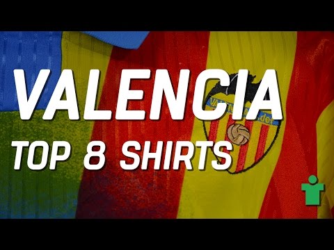 Classic Shirt Friday - Valencia CF Top 8 Football Shirts