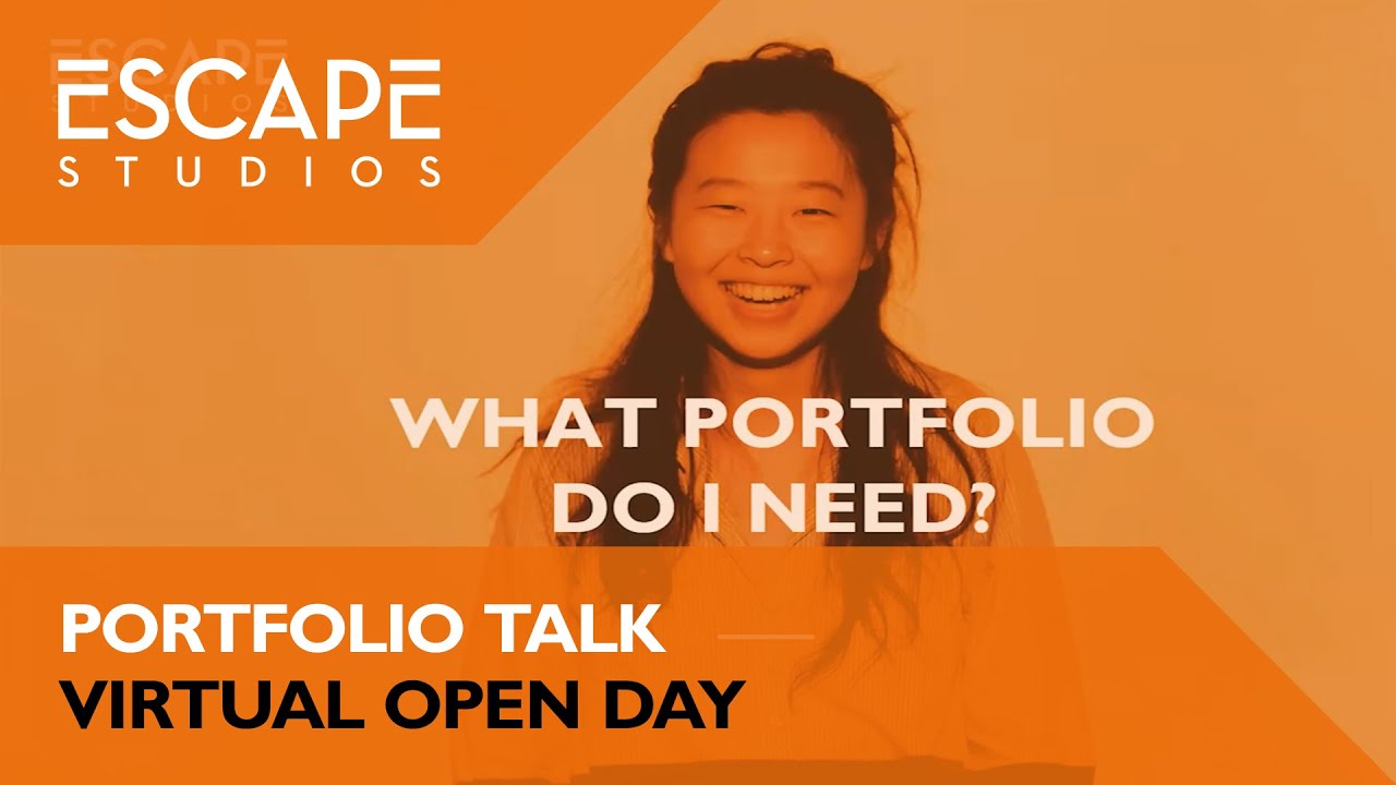 Escape Studios: Portfolio Talk at the Virtual Open Day