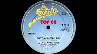 Luther Vandross - Shes A Super Lady (Extended Version)