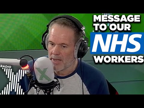 Chris Moyles delivers a heartfelt thanks to all NHS workers ❤️ | The Chris Moyles Show | Radio X