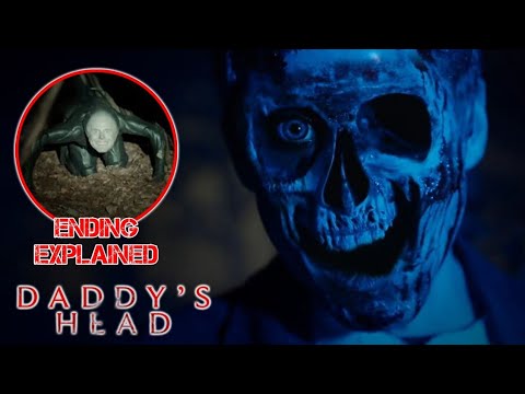 DADDY'S HEAD (2024) Ending Explained | A Dead Man Come Back To Life To Visit His Son, Is He? #movie