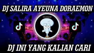 Download lagu DJ SALIRA AYEUNA SOUND DORAEMON JEDAG JEDUG MENGKANE VIRAL TIKTOK DJ MIDUA CINTA BY ALIF CHRIZTO mp3