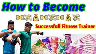 How to Become a Successful Fitness trainer in Dubai & Gulf Countries full explained by kaif Cheema