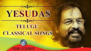 K.J.Yesudas Telugu Classical Hit Songs || Best Collection Video Jukebox