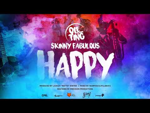 HAPPY - Skinny Fabulous [ Ole Ting Riddim ] Teamfoxx ' Soca 2019 '