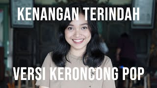 Download lagu [ Keroncong ] Samsons - Kenangan Terindah cover by Remember Entertainment mp3