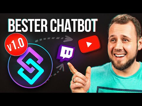 Der BESTE CHATBOT für STREAMER 2025 (Streamer.bot 1.0 Twitch, YouTube und Kick)