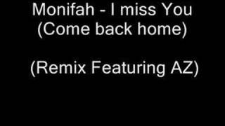 Monifah - I miss You (Come back home)