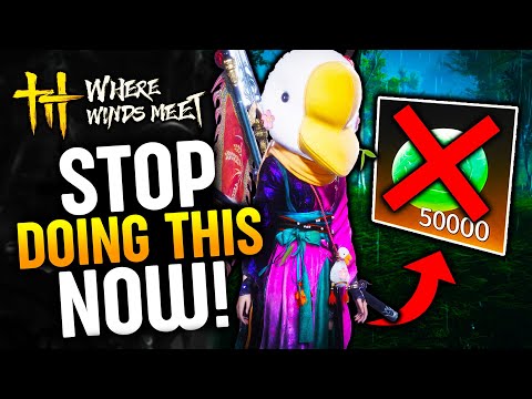 10 HUGE MISTAKES to AVOID in Where Winds Meet (Tips & Tricks)