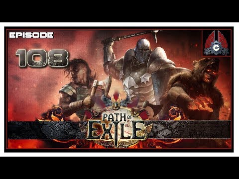 Let's Play Path Of Exile (First Time) With CohhCarnage - Episode 108