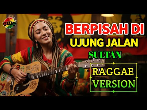 BERPISAH DI UJUNG JALAN - Sultan ‼️ RAGGAE VERSION COVER BY RENALD MUSIC AI #trending #cover #music 