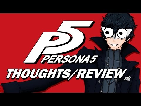 Yelling About Persona 5 (Spoiler Free)
