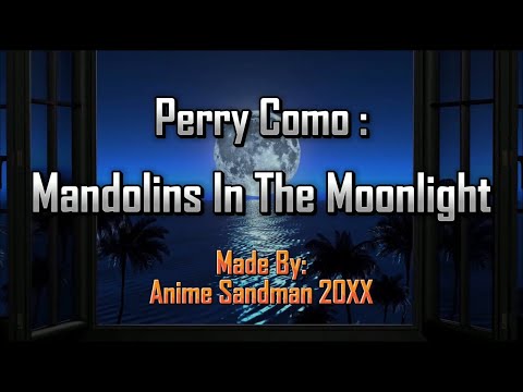 Perry Como: Mandolins in the Moonlight (Lyrics, With Karaoke Guide)