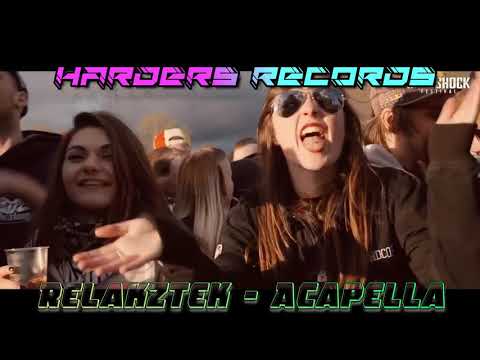 Relakztek - Acapella